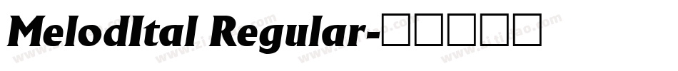 MelodItal Regular字体转换